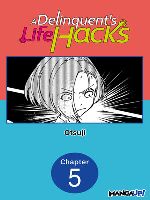 cover image of A Delinquent's Life Hacks, Chapter 5